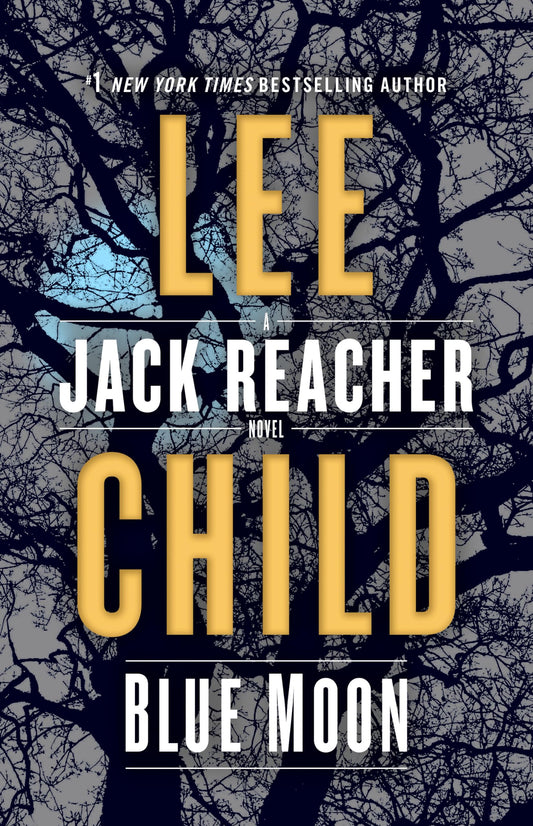 Blue Moon: A Jack Reacher Novel - 8654