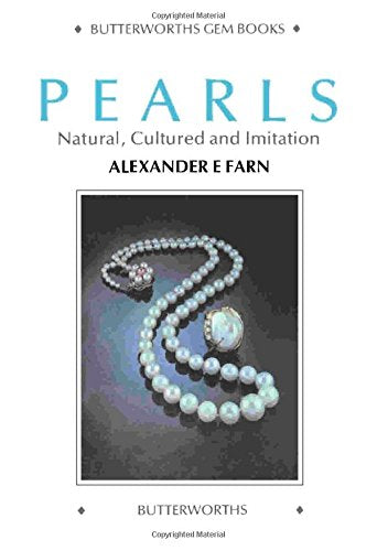 Pearls, Natural, Cultured, and Imitation (Butterworths Gem Books)