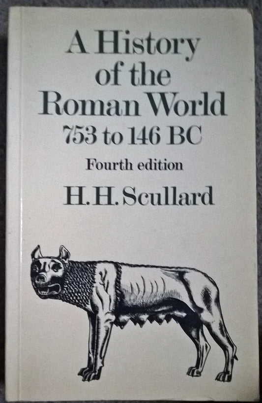A History of the Roman World 753–146 BC