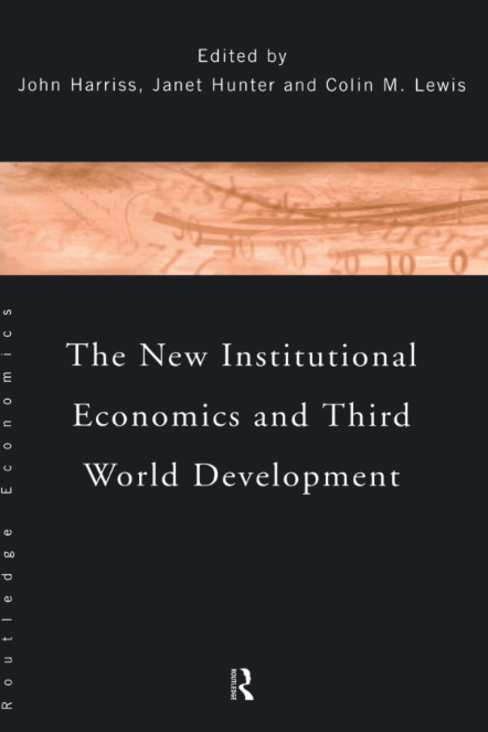 The New Institutional Economics and Third World Development
