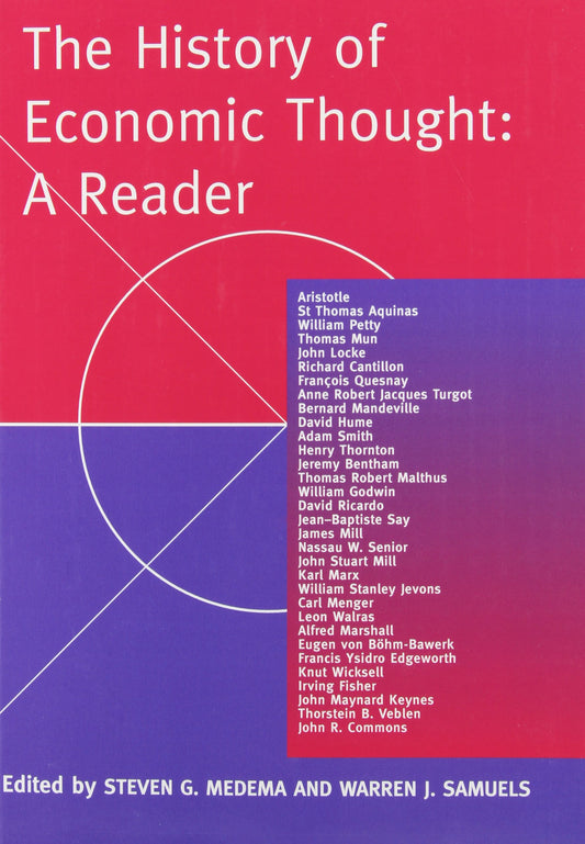 The History of Economic Thought: A Reader - 5805