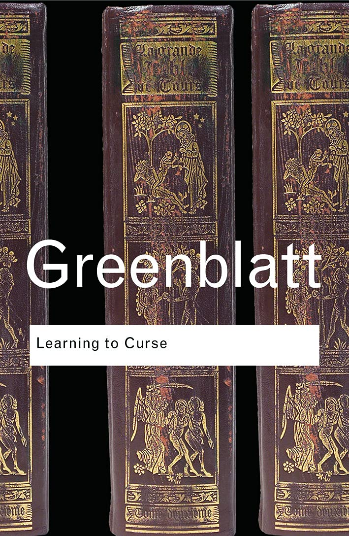 Learning to Curse: Essays in Early Modern Culture (Routledge Classics) - 4449