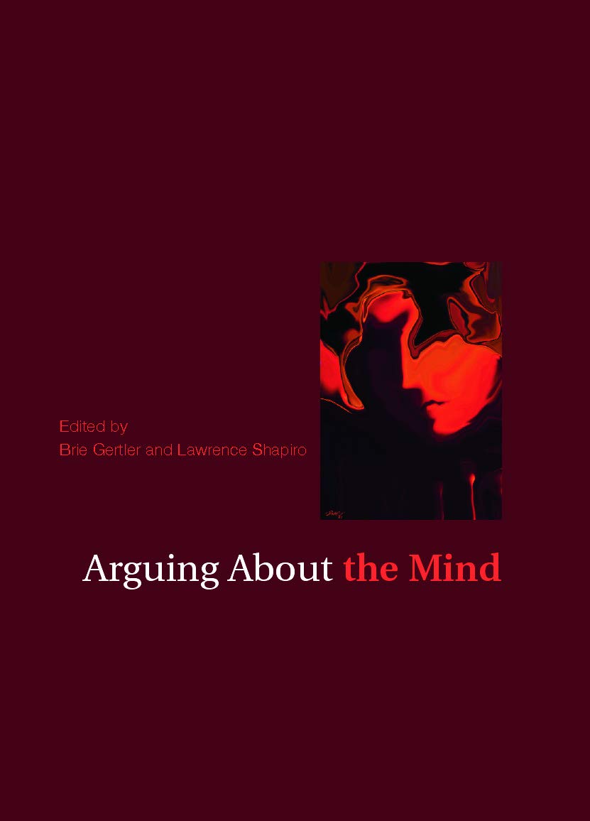 Arguing About the Mind (Arguing About Philosophy)
