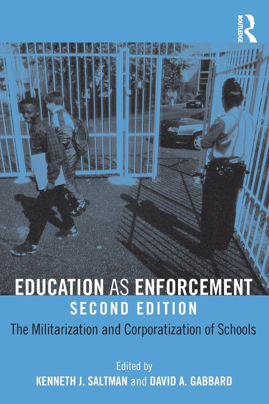 Education as Enforcement