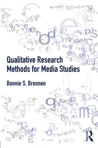 Qualitative Research Methods for Media Studies