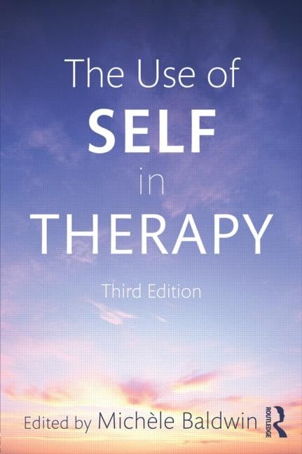 The Use of Self in Therapy, Third Edition - 9719