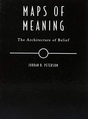 Maps of Meaning: The Architecture of Belief - 6168