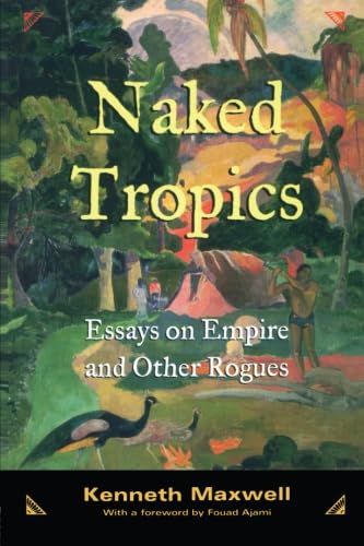 Naked Tropics (New World in the Atlantic World)