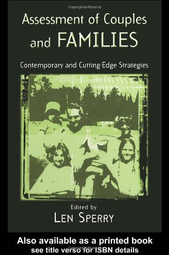 Assessment of Couples and Families: Contemporary and Cutting-Edge Strategies (Family Therapy and Counseling) - 9493