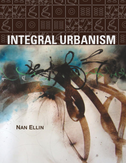 Integral Urbanism