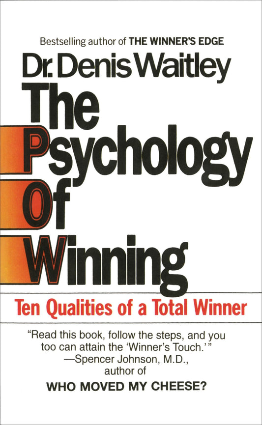 The Psychology of Winning: Ten Qualities of a Total Winner - 7492