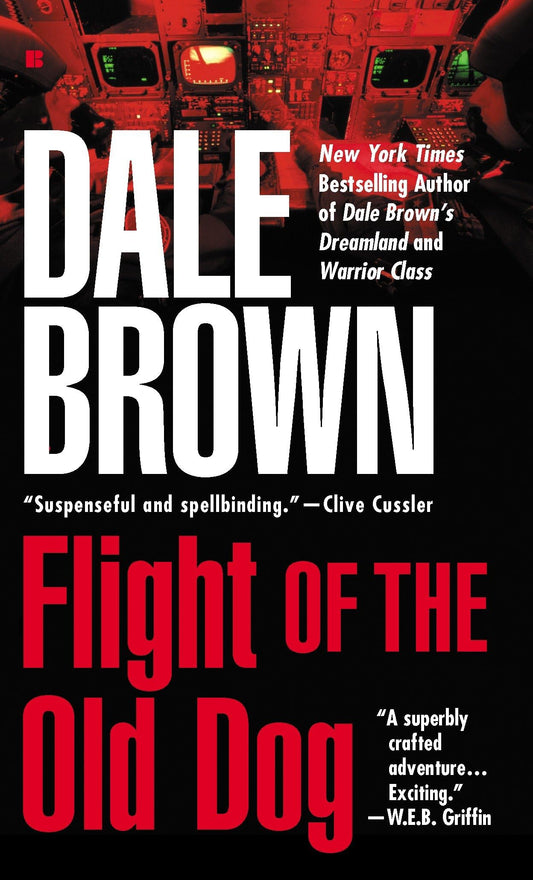 Flight of the Old Dog (Patrick McLanahan Series) - 6651