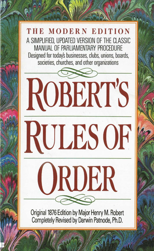 ROBERT'S RULES OF ORDER: A SIMPL