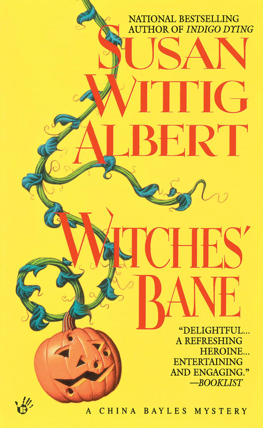 Witches' Bane (China Bayles 2) - 6844