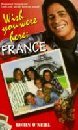 Wish You Were Here: France (Wish You Were Here Series) - 6583