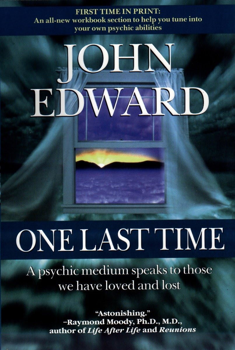 One Last Time: A Psychic Medium Speaks to Those We Have Loved and Lost - 5788