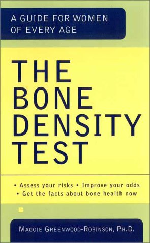 The Bone Density Test: A Guide for Women of Every Age - 5145