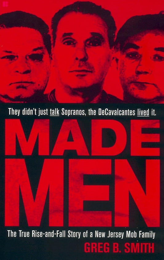 Made Men: The True Rise-and-Fall Story of a New Jersey Mob Family - 389