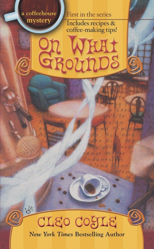 On What Grounds (Coffeehouse Mysteries, No. 1) - 5205
