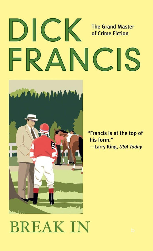 Break In (A Dick Francis Novel) - 2796