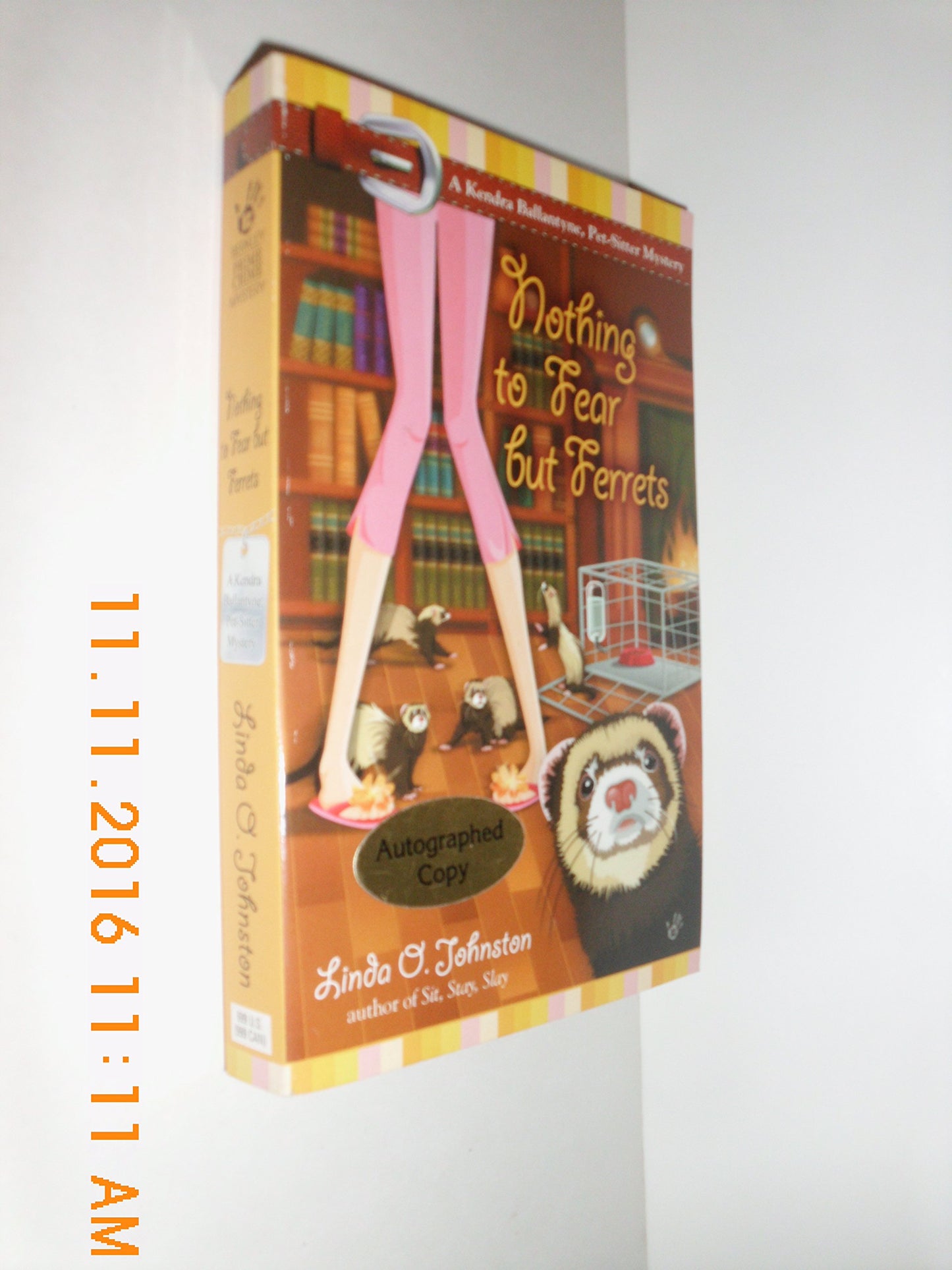 Nothing to Fear but Ferrets (Kendra Ballantyne, Petsitter Mysteries, No. 2)