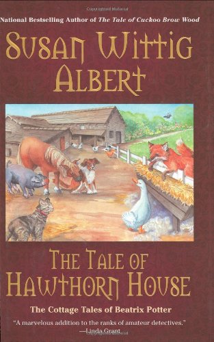 The Tale of Hawthorn House: The Cottage Tales of Beatrix Potter