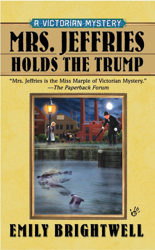 Mrs. Jeffries Holds the Trump (A Victorian Mystery)