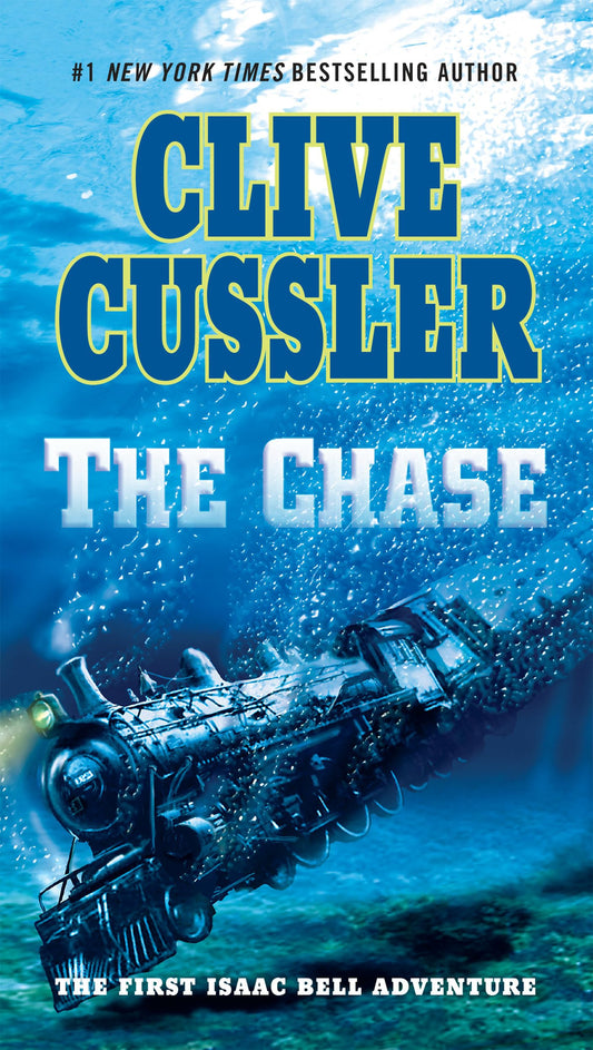 THE CHASE (AN ISAAC BELL ADVENTU - 8983