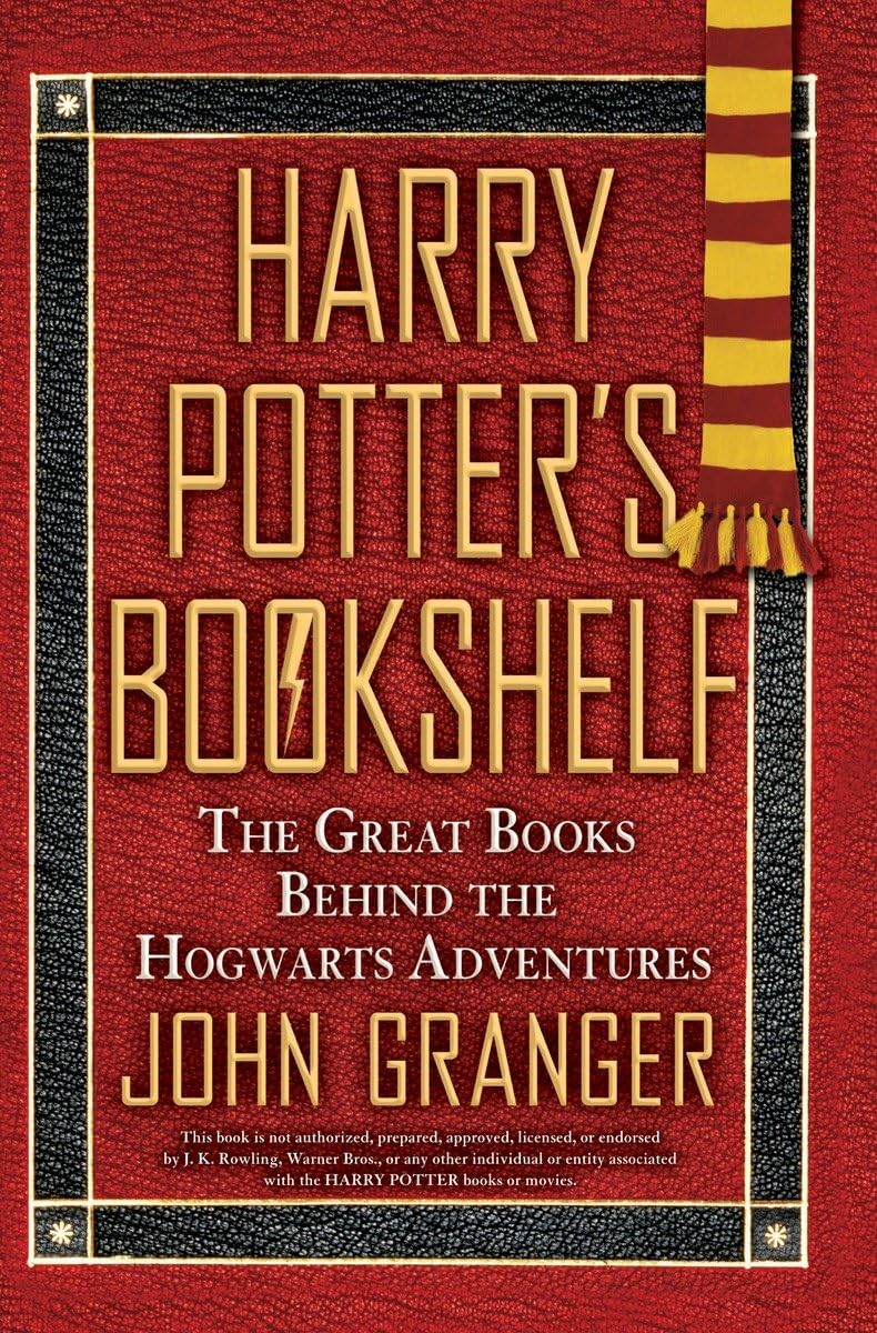 Harry Potter's Bookshelf: The Great Books behind the Hogwarts Adventures