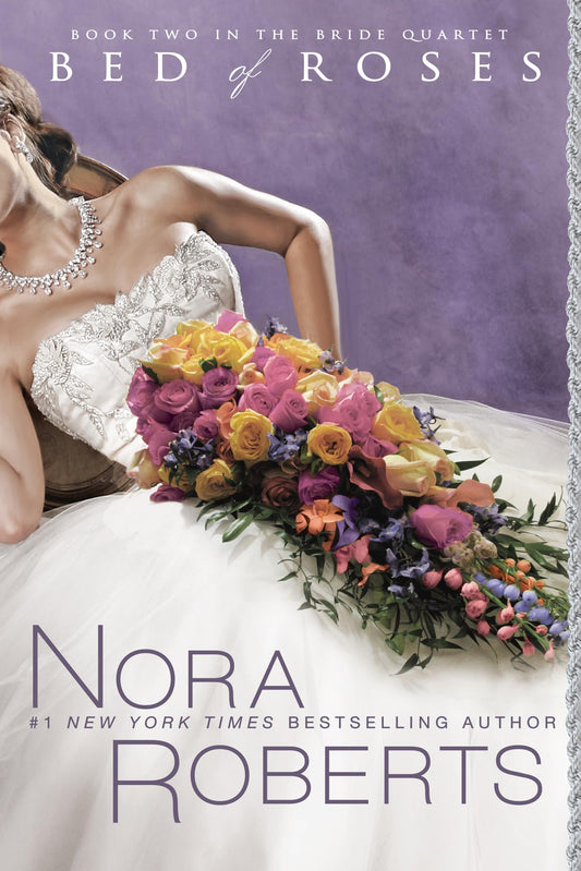 BED OF ROSES (THE BRIDE QUARTET,