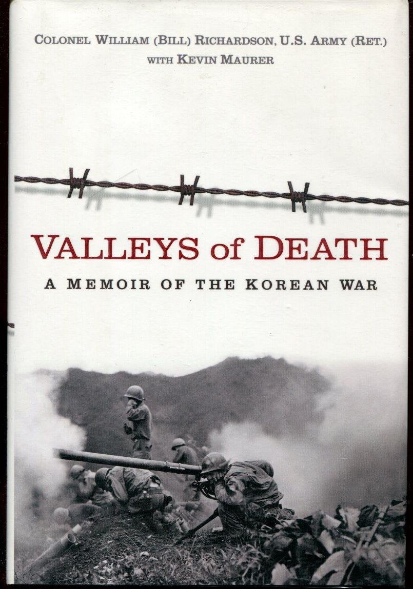 Valleys of Death: A Memoir of the Korean War