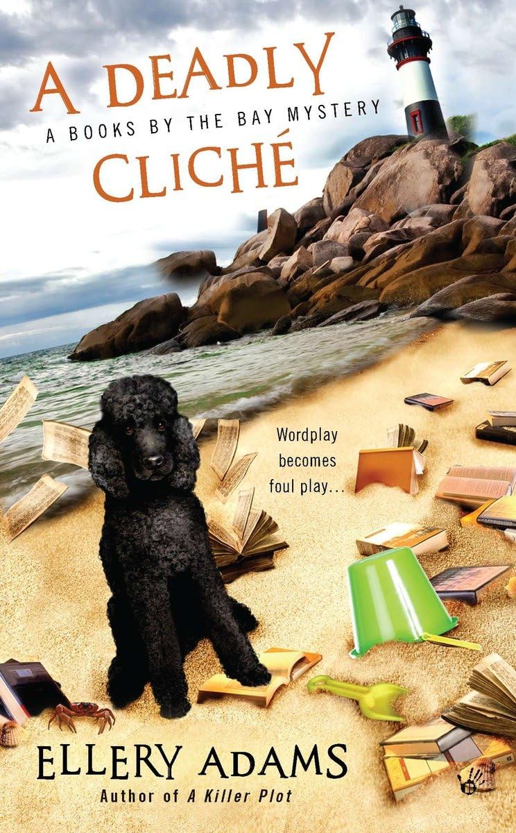 A Deadly Cliche (A Books by the Bay Mystery) - 1081