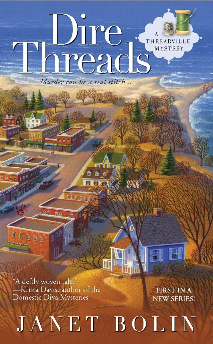 Dire Threads (A Threadville Mystery) - 4716