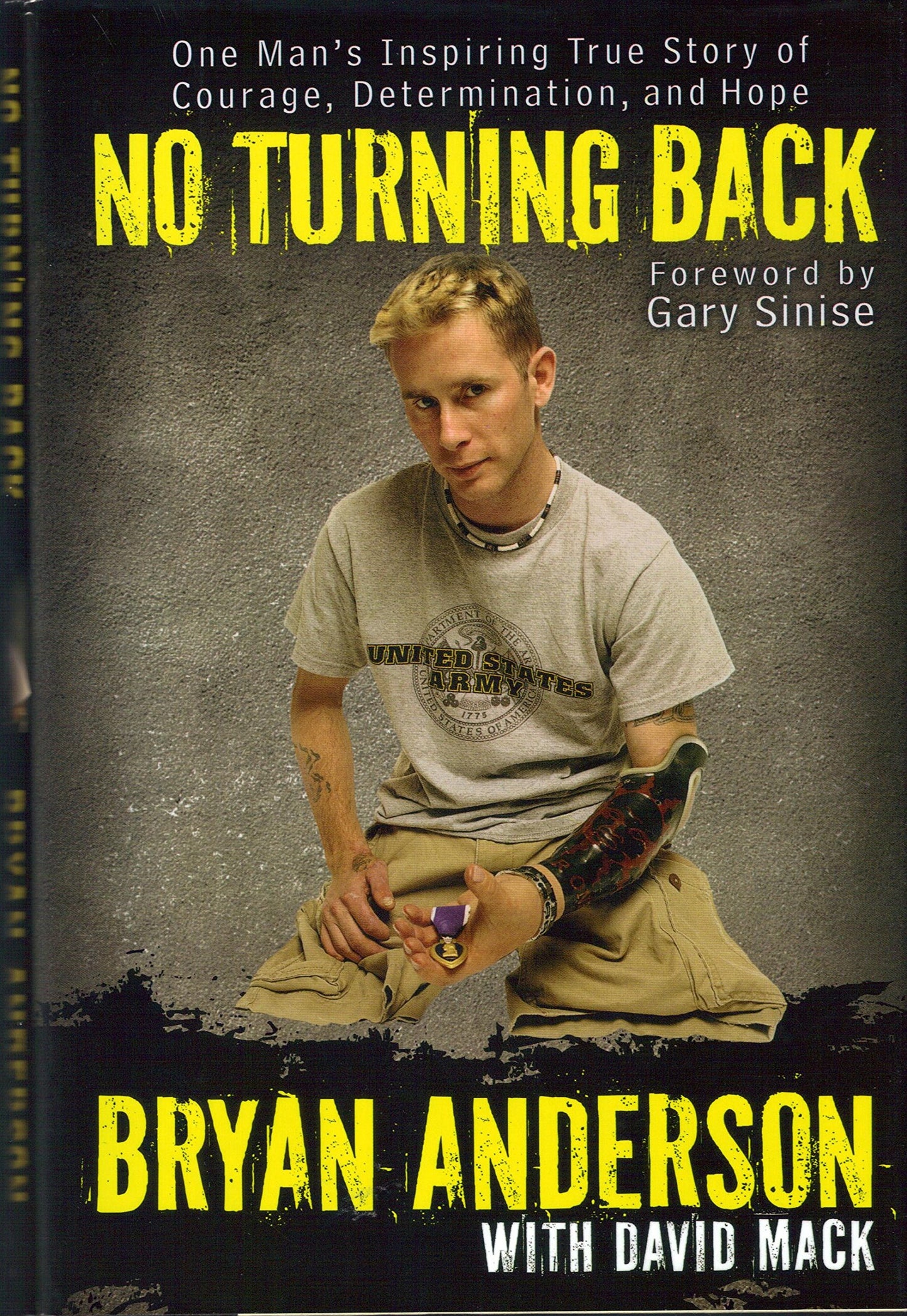 No Turning Back: One Man's Inspiring True Story of Courage, Determination, and Hope