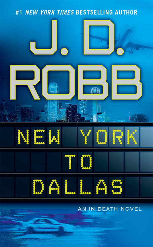 New York to Dallas (In Death) - 7796