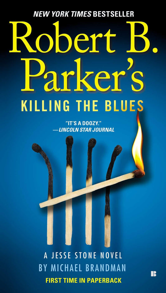 KILLING THE BLUES (A JESSE STONE