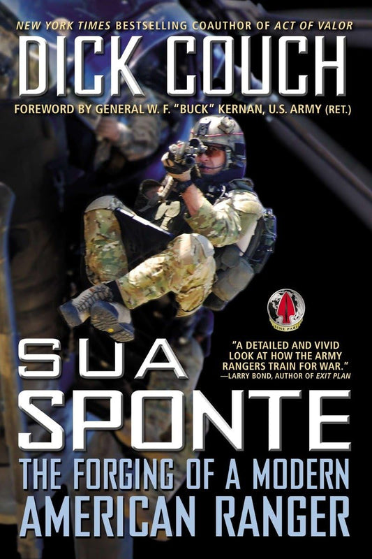 Sua Sponte: The Forging of a Modern American Ranger - 1941