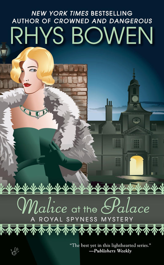 Malice at the Palace (A Royal Spyness Mystery) - 3539