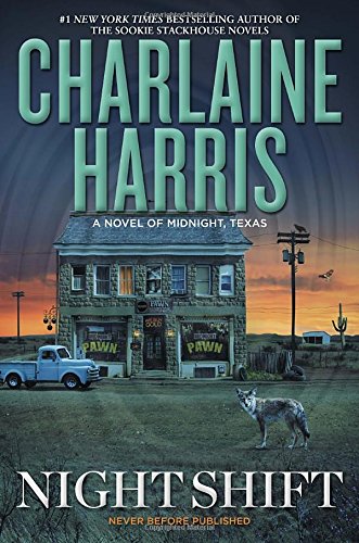 Night Shift (A Novel of Midnight, Texas) - 6195
