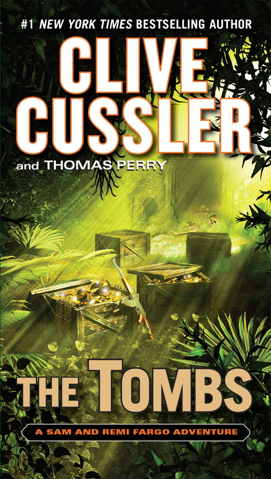 The Tombs (A Sam and Remi Fargo Adventure) - 6109