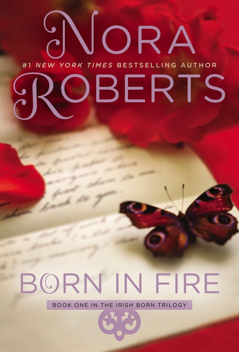 Born in Fire (Irish Born Trilogy) - 2860