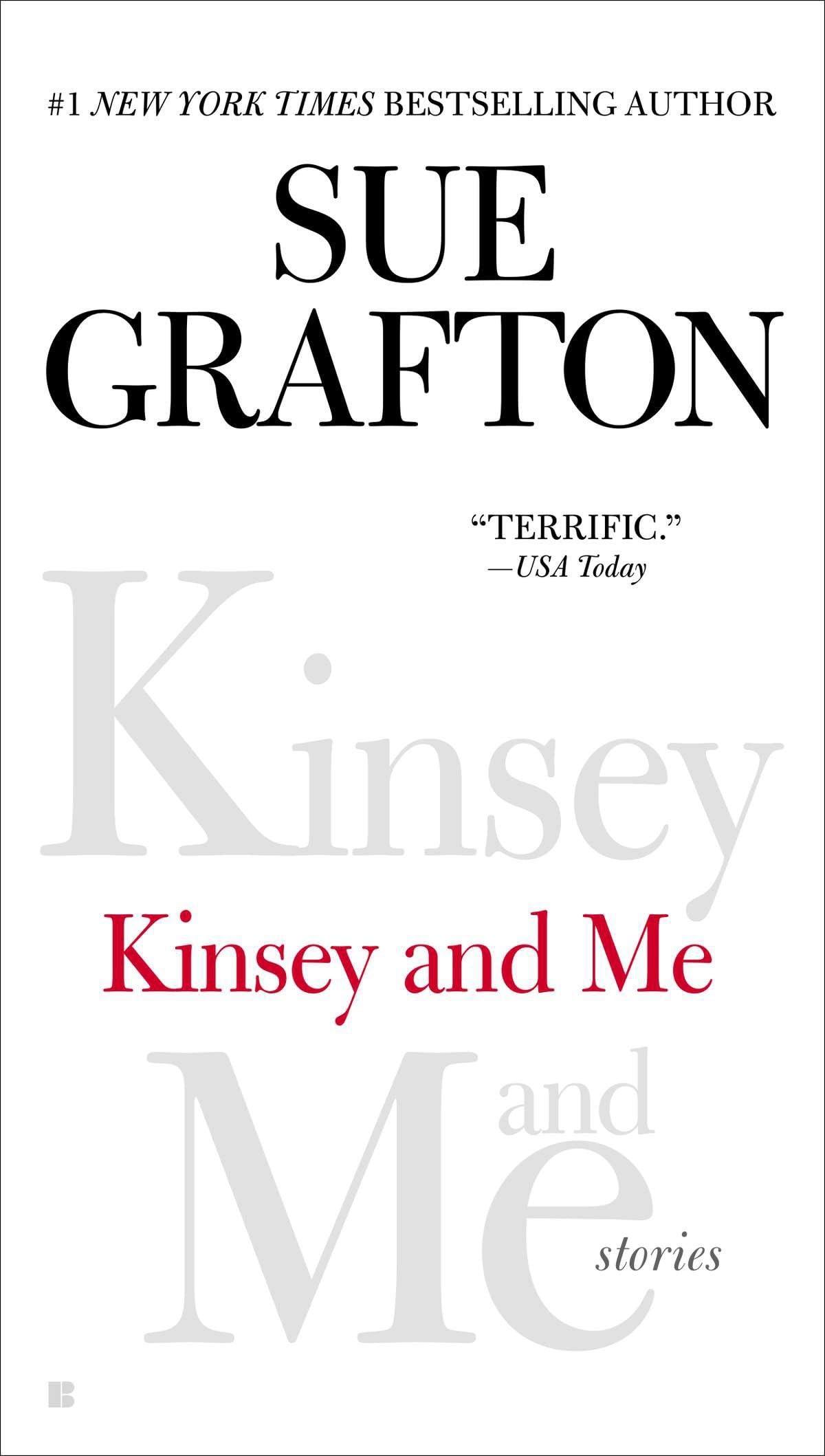 Kinsey and Me: Stories - 3950