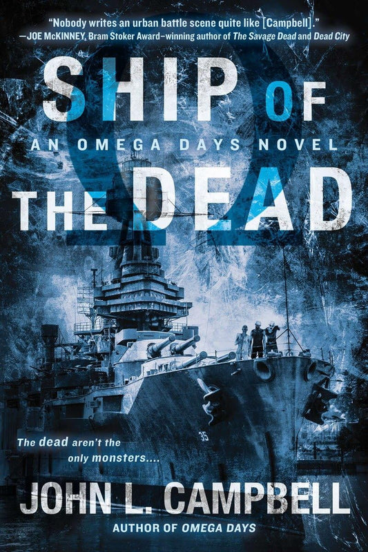 Ship of the Dead (An Omega Days Novel) - 4441