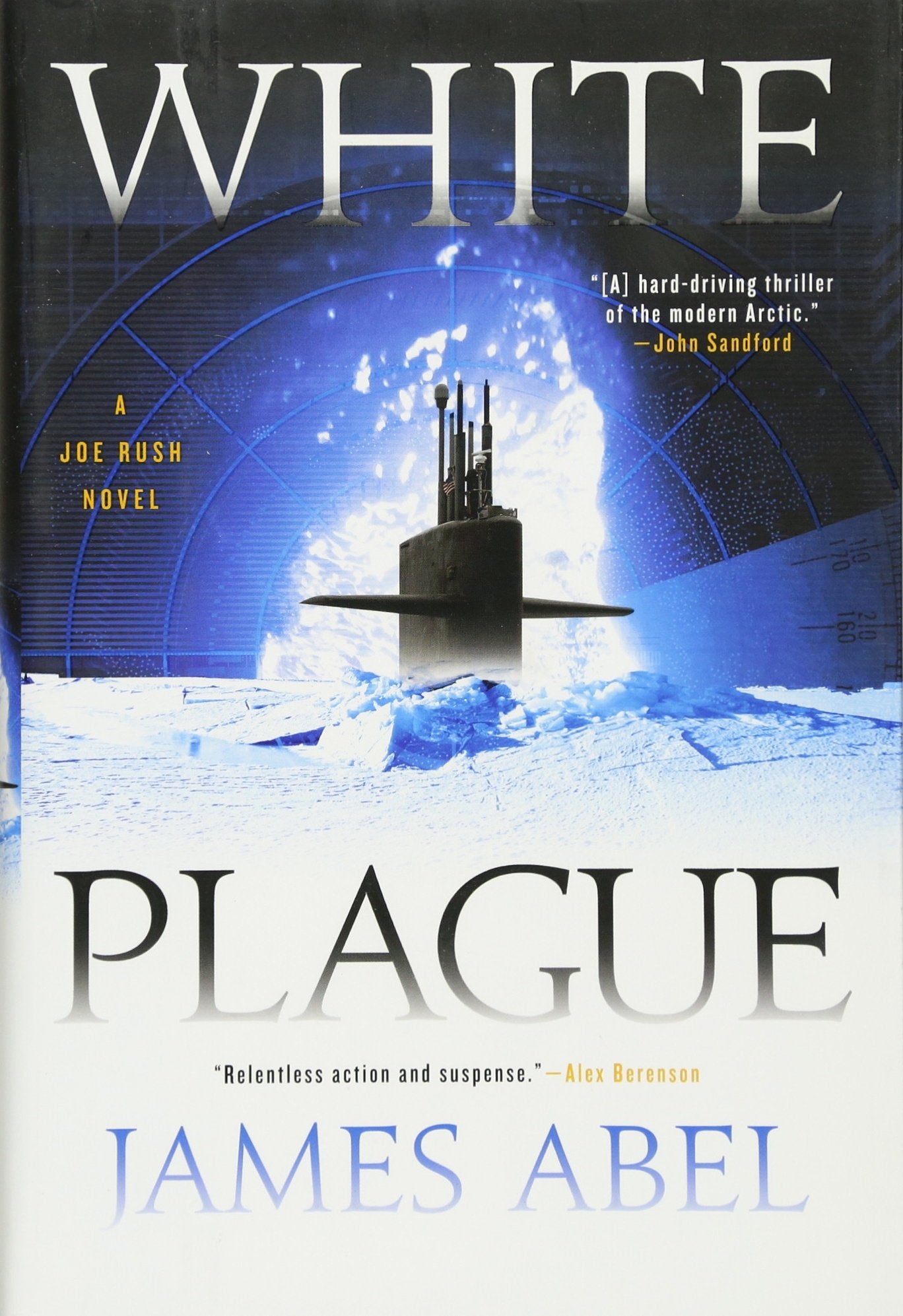 White Plague (A Joe Rush Novel)