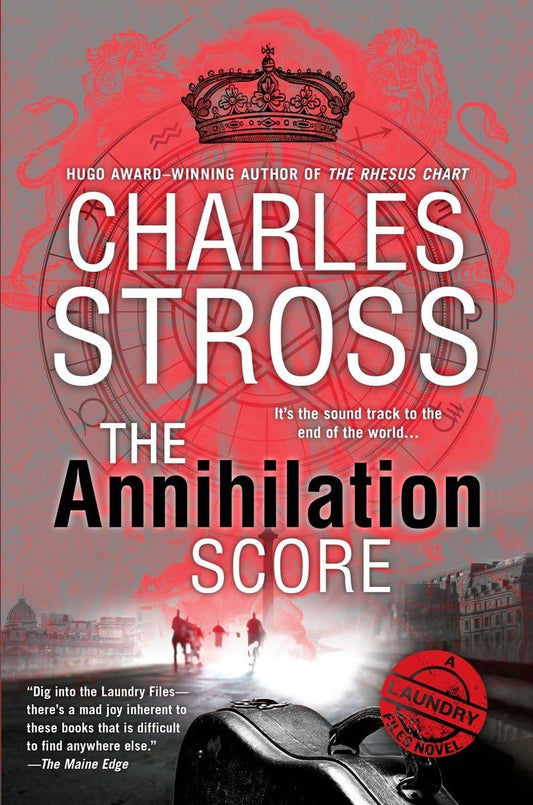 The Annihilation Score (Laundry Files, 6)