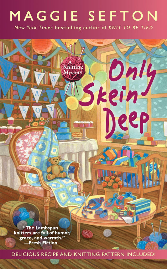 Only Skein Deep (A Knitting Mystery) - 464