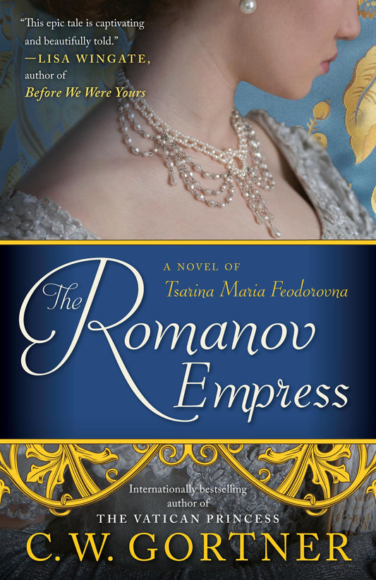 The Romanov Empress: A Novel of Tsarina Maria Feodorovna - 6521