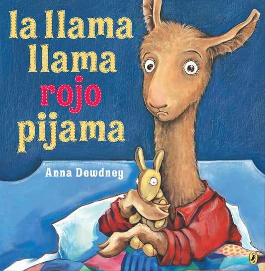 La llama llama rojo pijama (Spanish language edition) (Spanish Edition) - 5751