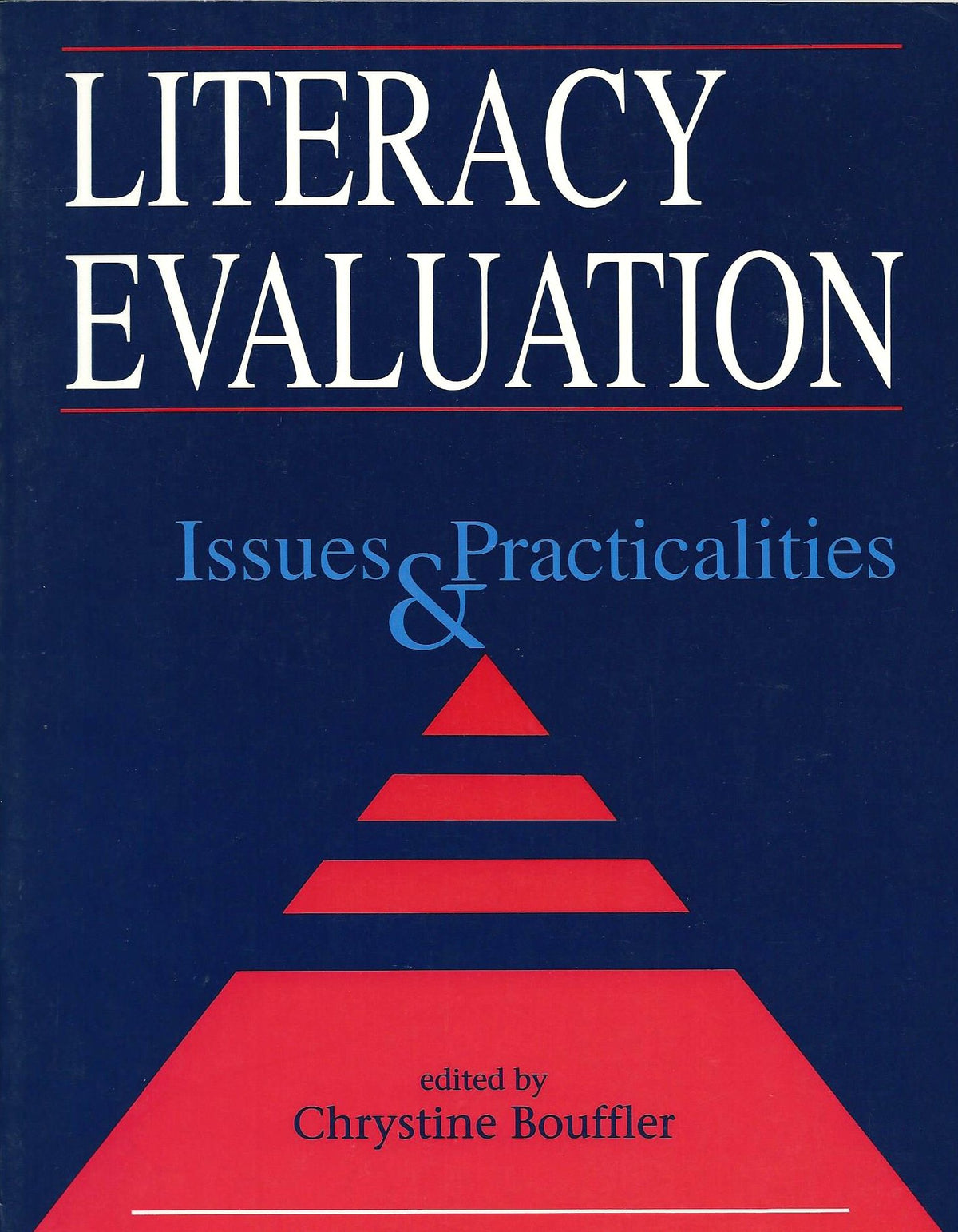 Literacy Evaluation: Issues & Practicalities