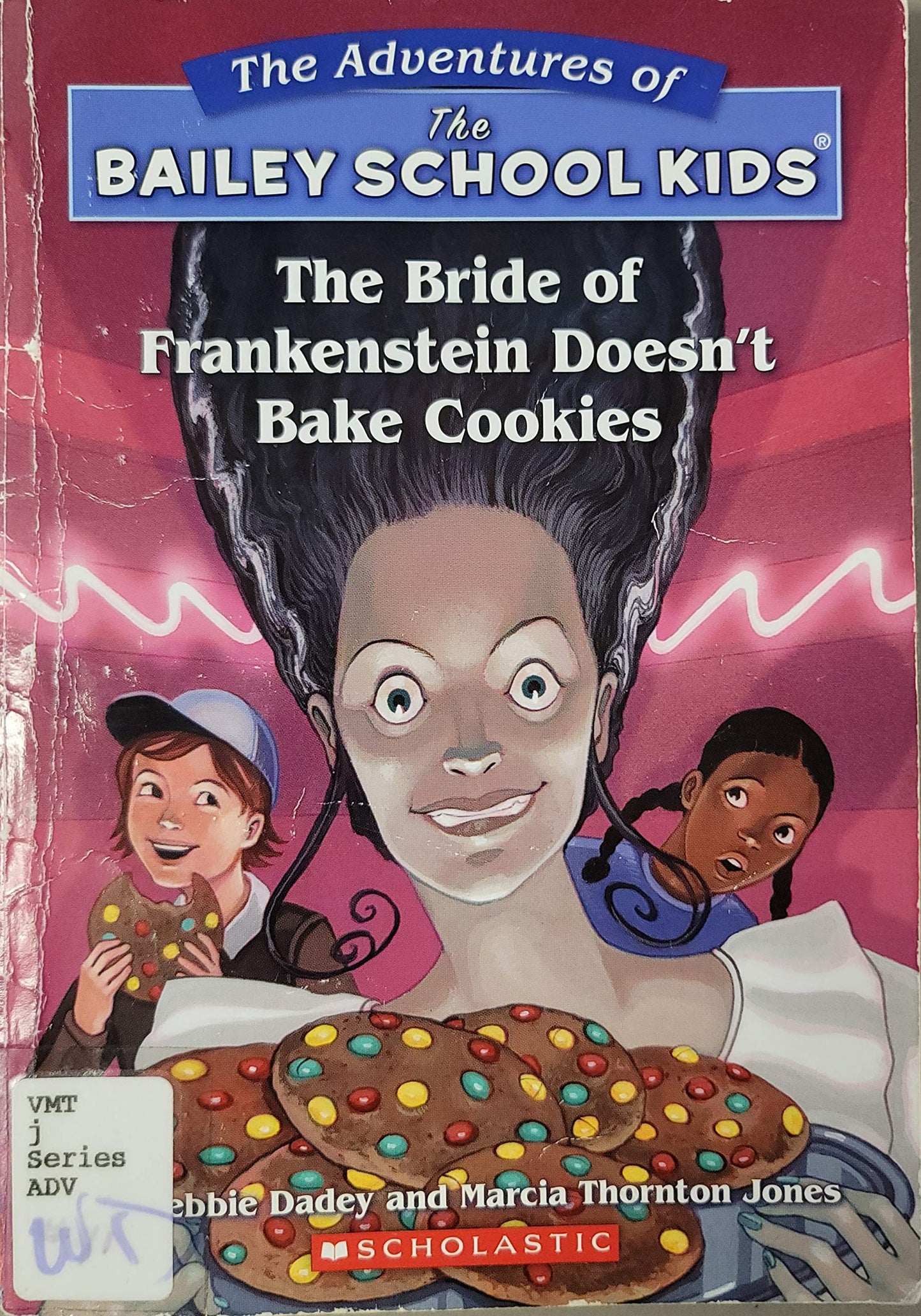 The Bride of Frankenstein Doesn't Bake Cookies (Bailey School Kids #41) - 1141
